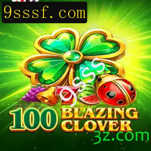 Descubra o Empolgante Mundo de 100BlazingClover